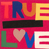 TRUE LOVE ALWAYS Mediterranean 7 inch vinyl 45