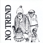 NO TREND The Early Months album