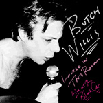 Butch Willis Locked in This Room Live at the Black Cat album